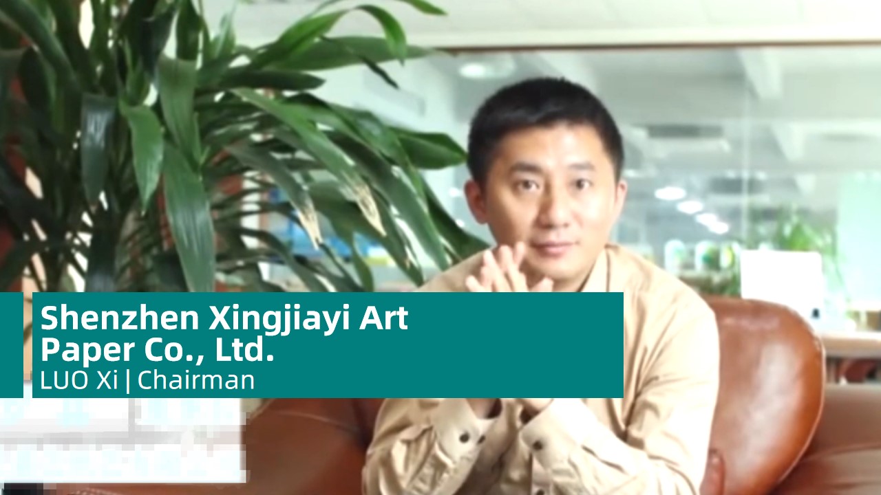 ​Shenzhen Xingjiayi Art  Paper Co., Ltd.​​